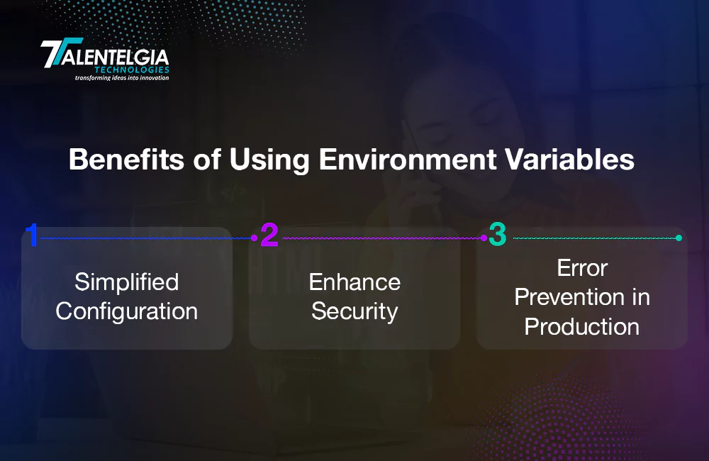 Benefits of Using Env Variables