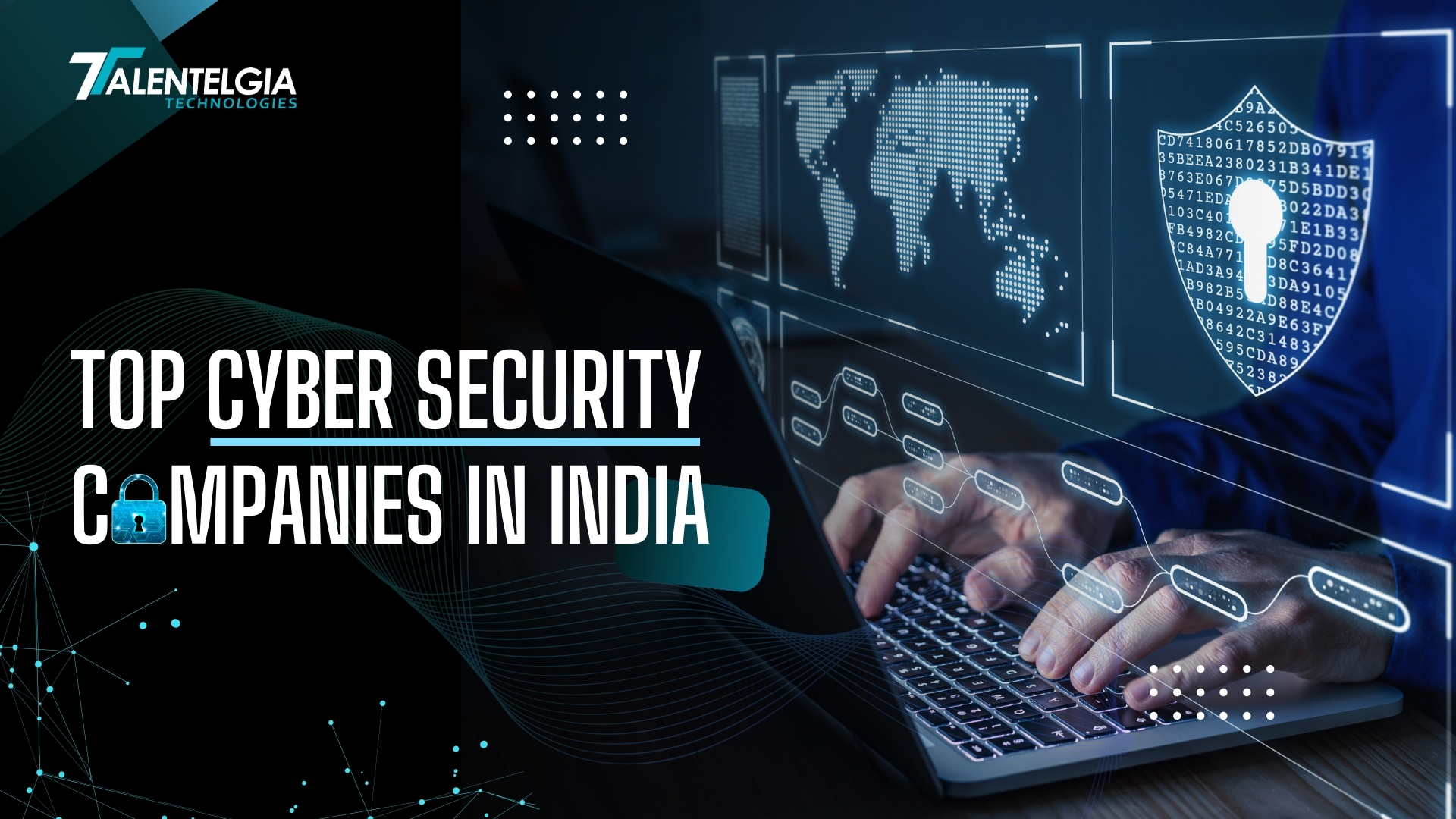 Top Cyber Security Companies in India