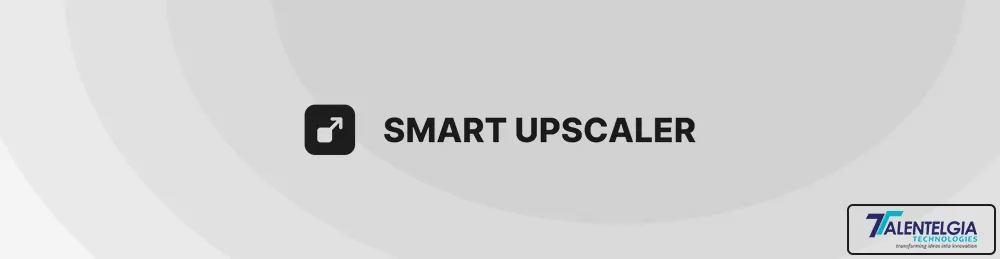 Smart Upscalar