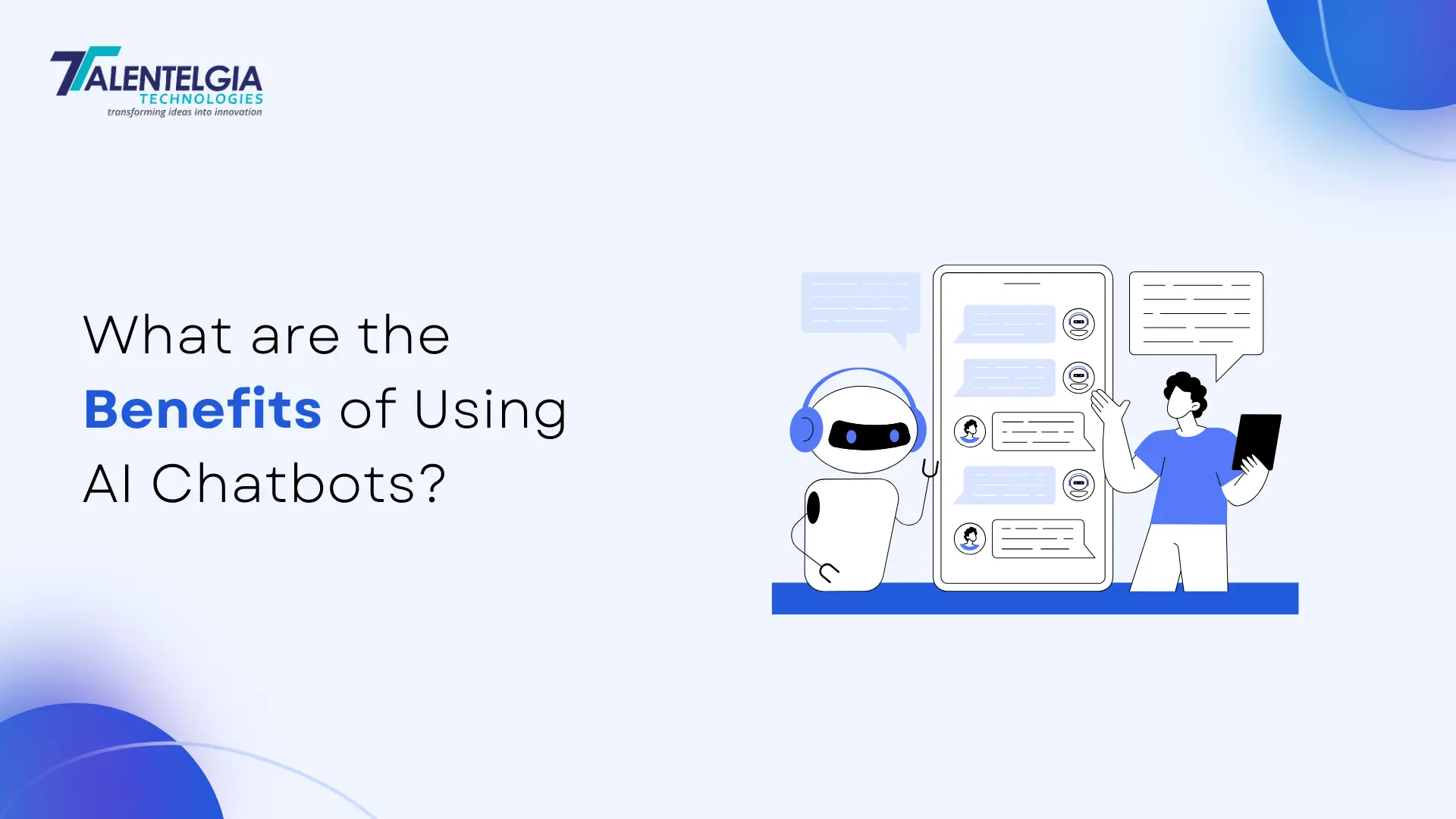 What are the benefits of AI Chatbots