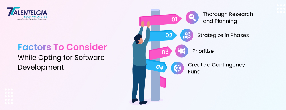 Factors to consider while opting for software developing