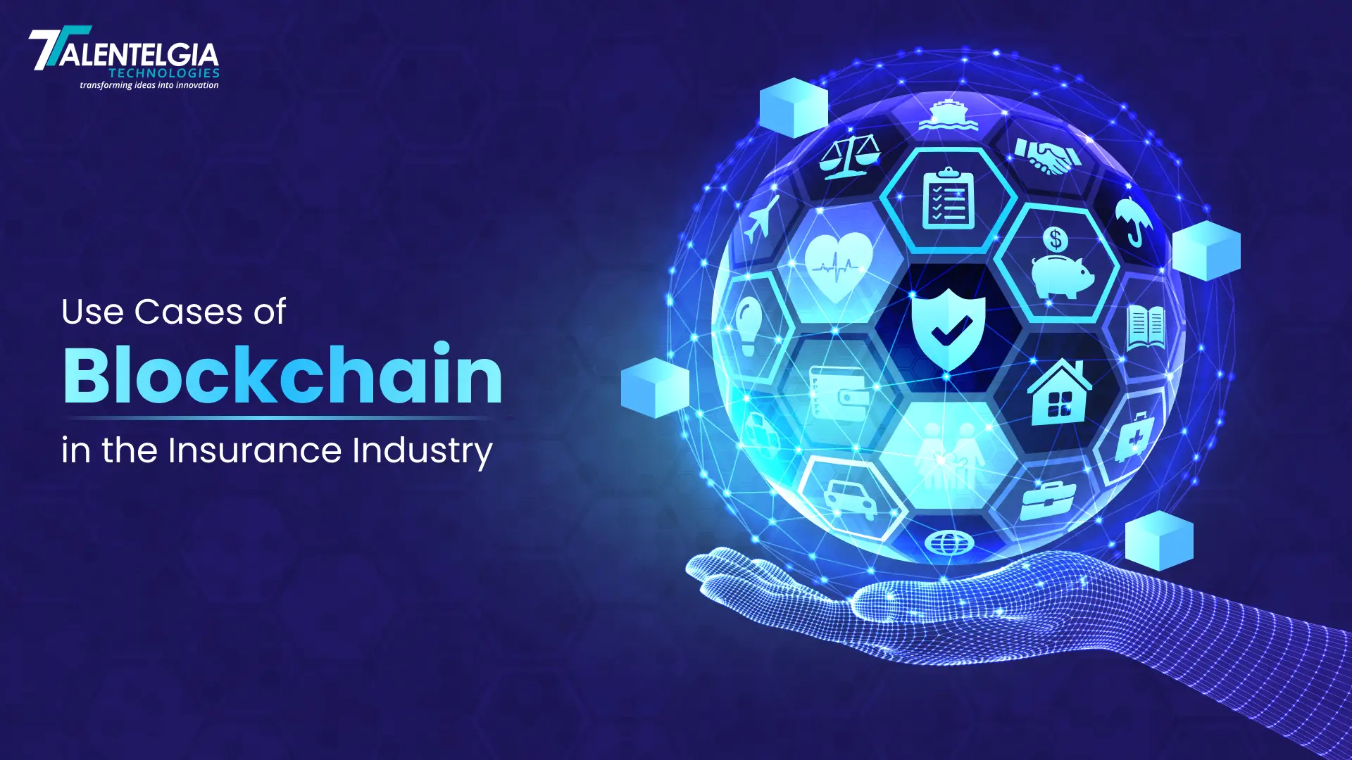 Use Cases of Blockchain in the insaurance industry